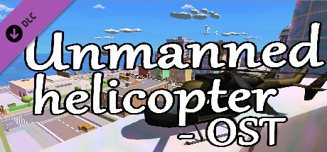 Купить Unmanned helicopter - OST (DLC)
