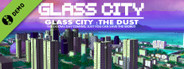 Glass City : The Dust Demo