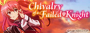 Chivalry of a Failed Knight: Japanese Audio with English Subtitles