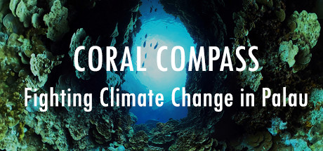 Coral Compass: Fighting Climate Change in Palau cover art