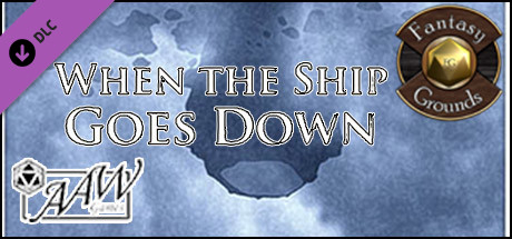 Fantasy Grounds - A12: When the Ship Goes Down (5E) cover art
