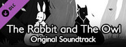 The Rabbit and The Owl - Original Soundtrack