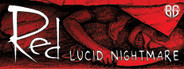 RED: The Lucid Nightmare