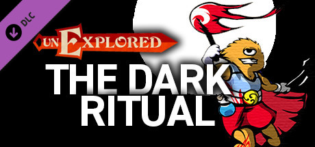 Unexplored The Dark Ritual