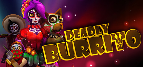 Deadly Burrito