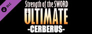 Strength of the Sword ULTIMATE - Cerberus