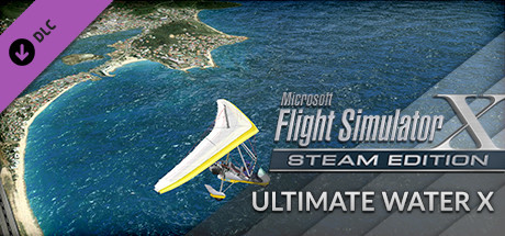 FSX Steam Edition: Ultimate Water X Add-On