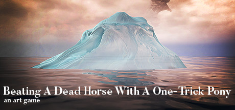 Beating A Dead Horse With A One-Trick Pony cover art