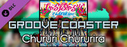 Groove Coaster - Chururi Chururira