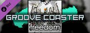 Groove Coaster - freedom