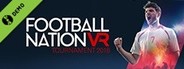 Football Nation VR 2018 Demo