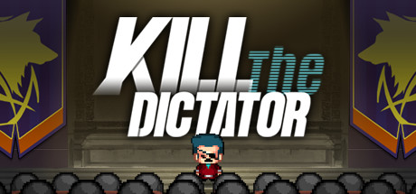 Kill the Dictator cover art