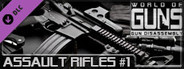 World of Guns: Assault Rifles Pack #1