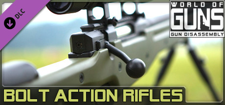 World of Guns: Bolt Action Rifles Pack #1