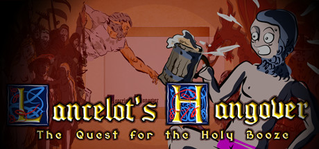 Lancelot's Hangover : The Quest for the Holy Booze cover art