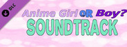 Anime Girl Or Boy? Soundtrack