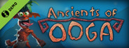 Ancients of Ooga - Demo