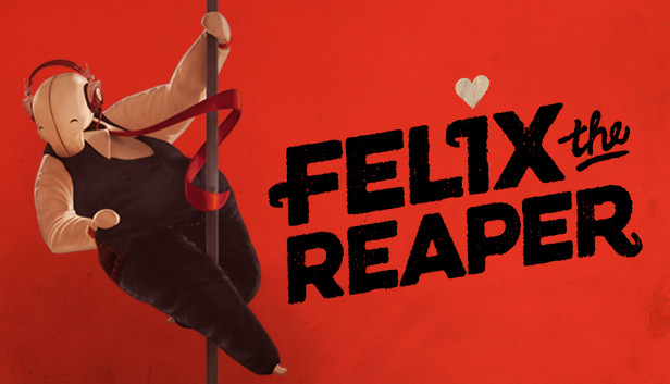 Felix The Reaper on Steam