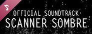 Scanner Sombre Original Soundtrack