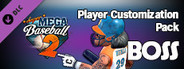 Super Mega Baseball 2 - Boss Player Customization Pack