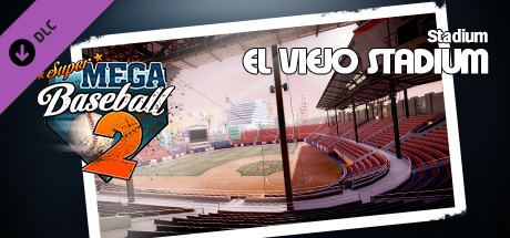 Super Mega Baseball 2 - El Viejo Stadium cover art