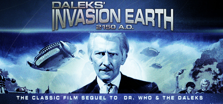 Dr. Who: Daleks Invasion of Earth 2150 AD
