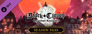 BLACK CLOVER: QUARTET KNIGHTS Season Pass