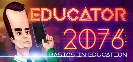 Educator 2076: Basics in Education