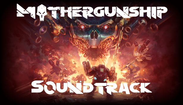 Mothergunship Ost On Steam