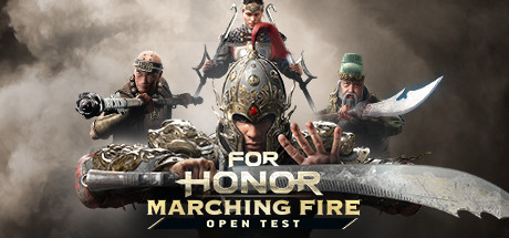 For Honor - Open Test: Marching Fire cover art