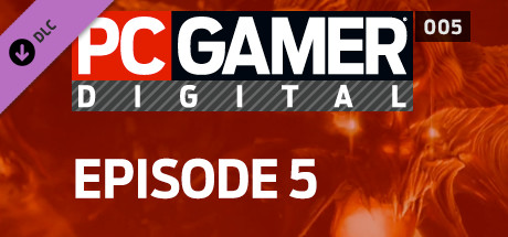 PC Gamer Digital Episode 5