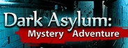 Dark Asylum: Mystery Adventure