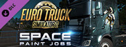 Euro Truck Simulator 2 - Space Paint Jobs Pack