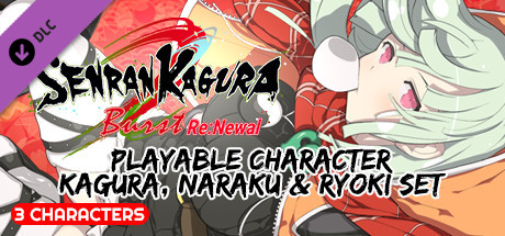 SENRAN KAGURA Burst Re:Newal - Playable Character Kagura, Naraku & Ryoki Set cover art