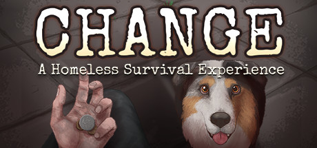 CHANGE: A Homeless Survival Experience cover art