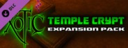 Xotic DLC: Temple Crypt Expansion Pack