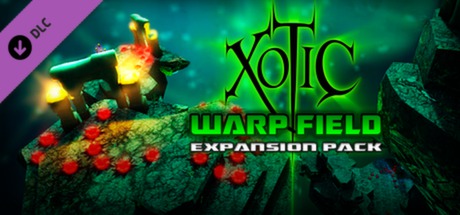 Xotic DLC: Warp Field Expansion Pack cover art