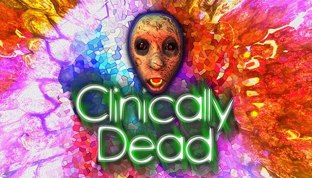 Clinically Dead