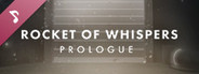 Rocket of Whispers: Prologue Original Soundtrack