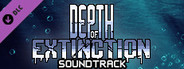 Depth of Extinction - Soundtrack