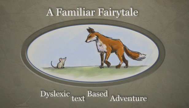 A Familiar Fairytale Dyslexic Text Based Adventure