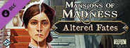 Mansions of Madness - Altered Fates