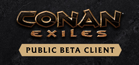 Conan Exiles - Testlive Client
