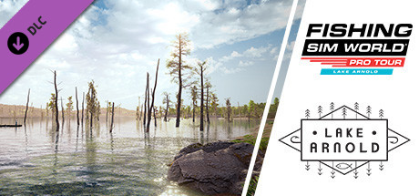 Fishing Sim World®: Pro Tour - Lake Arnold cover art