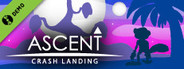 ASCENT: Crash Landing Demo