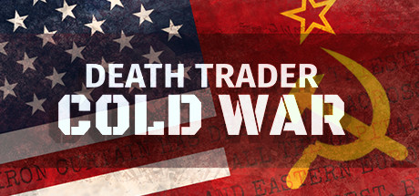 Death Trader: Cold War