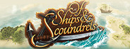 Of Ships & Scoundrels