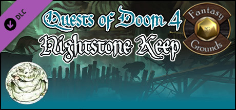 Fantasy Grounds - Quests of Doom 4: Nightstone Keep (5E)