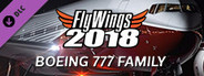 FlyWings 2018 - Boeing 777 Family