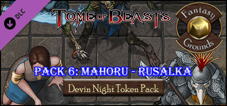 Fantasy Grounds - Devin Night Tome of Beasts 6: Mahoru - Rusalka (Token Pack)